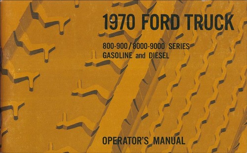 1970 ford heavy truck owner - ford,